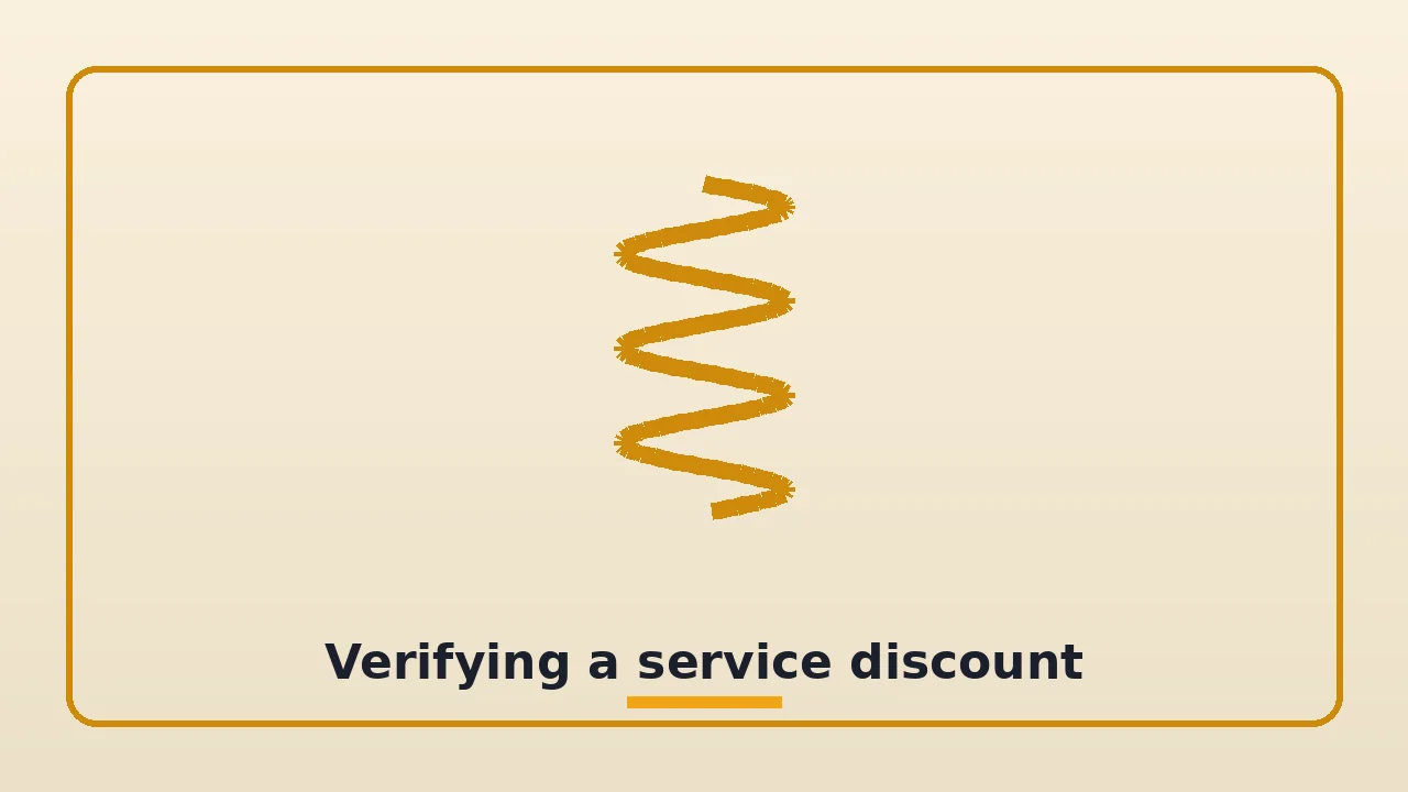 Verifying a service discount, illustrated